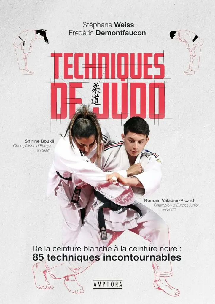 Techniques de judo: De la ceinture blanche à laceinture noire : 85 techniques incontournables Broché – Illustré, 22 juin 2023